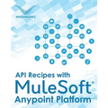 API Recipes with MuleSoft(R) Anypoint Platform - Paperback