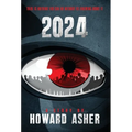 2024: There Is Nothing You Can Do Without Us Knowing About It - Hardcover