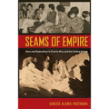 Seams of Empire: Race and Radicalism in Puerto Rico and the United States