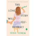 This Love Story Will Self-Destruct - Paperback