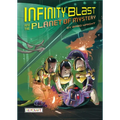 Infinity Blast and the Planet of Mystery (Infinity Blast, Book #2) - Hardcover