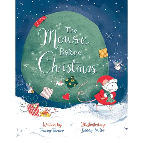 The Mouse Before Christmas - Hardcover