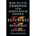 How To Win Friends & Influence People - Paperback
