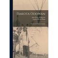 Dakota Odowan: Hymns in the Dakota Language
