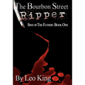 The Bourbon Street Ripper - Hardcover