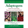Adaptogens: Herbs for Strength, Stamina, and Stress Relief - Paperback