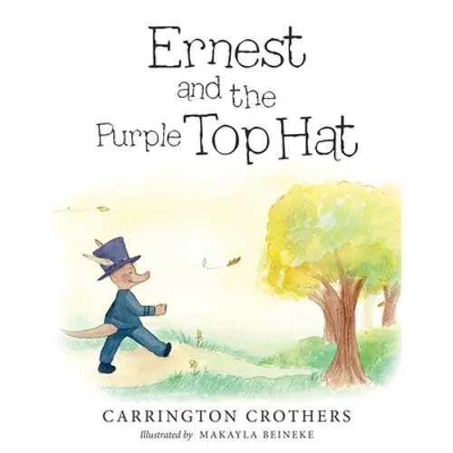 Ernest and the Purple Top Hat - Paperback