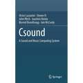 Csound: A Sound and Music Computing System - Hardcover