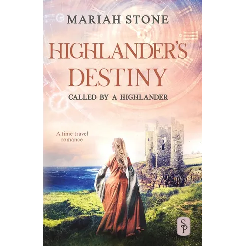 Highlander's Destiny: A Scottish historical time travel romance - Paperback