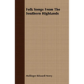 Folk Songs from the Southern Highlands - Paperback