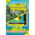 Verdant Inferno/A Scabby Black Brazilian - Paperback