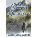 A Cowboy for Christmas - Paperback