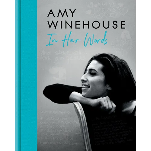 Amy Winehouse: In Her Words - Hardcover