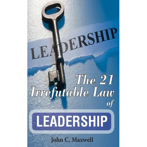 The 21 Irrefutable Law of Leadership - Paperback