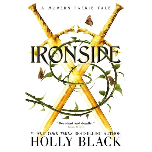 Ironside: A Modern Faerie Tale - Hardcover