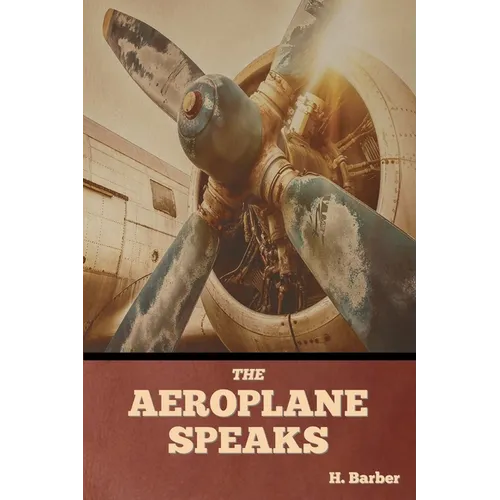 The Aeroplane Speaks