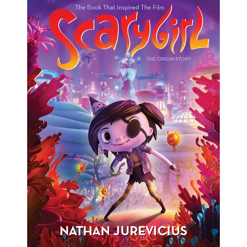 Scarygirl: The Origin Story - Paperback