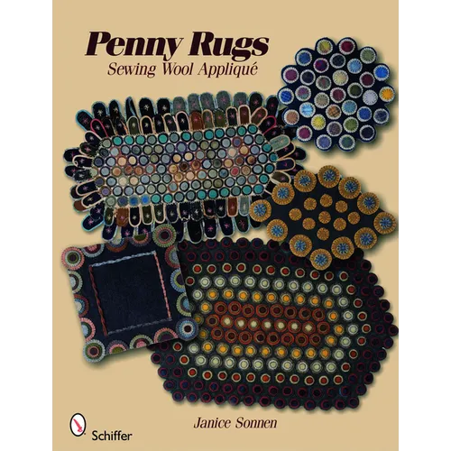 Penny Rugs: Sewing Wool Appliqué - Paperback