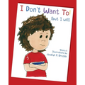 I Don't Want to (But I Will) - Paperback