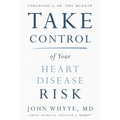 Take Control of Your Heart Disease Risk - Paperback