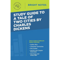 Study Guide to A Tale of Two Cities by Charles Dickens - Paperback