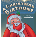 A Christmas Birthday - Hardcover