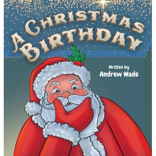 A Christmas Birthday - Hardcover