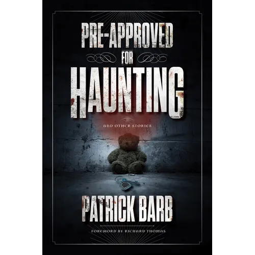 Pre-Approved for Haunting: And Other Stories - Paperback