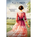 Kissing Kate: A Sweet Regency Romance - Paperback