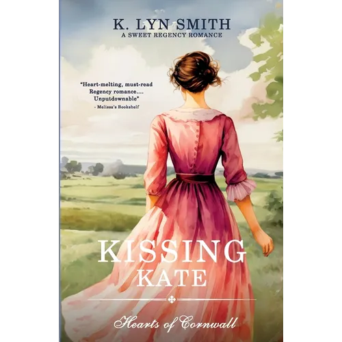 Kissing Kate: A Sweet Regency Romance - Paperback