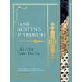 Jane Austen's Wardrobe - Hardcover