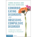 Comorbid Eating Disorders and Obsessive-Compulsive Disorder - Paperback
