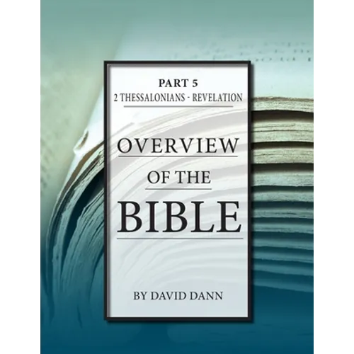 Overview of the Bible, Part 5 - Paperback