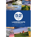 52 Assignments: Landscape Photography - Hardcover