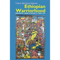 Ethiopian Warriorhood: Defence, Land and Society 1800-1941 - Paperback