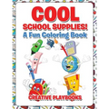 Cool School Supplies! A Fun Coloring Book - Paperback