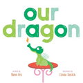 Our Dragon - Hardcover