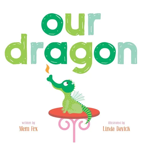 Our Dragon - Hardcover