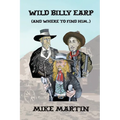 Wild Billy Earp (And Where to Find Him) - Paperback