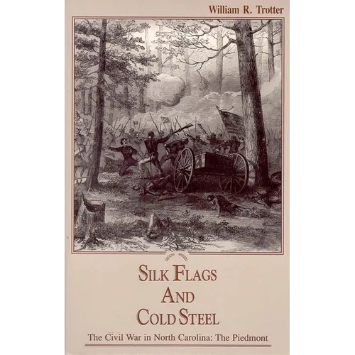 Silk Flags and Cold Steel: The Piedmont