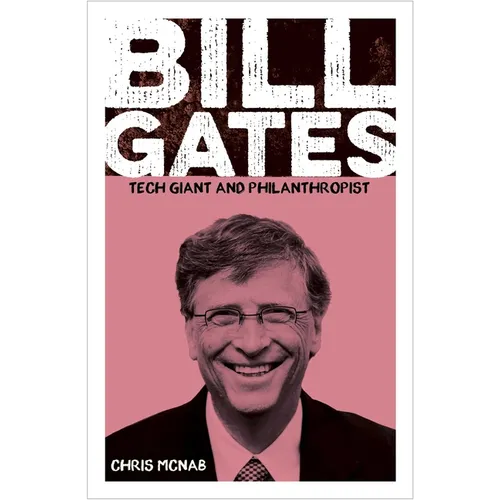 Bill Gates: Tech Giant and Philanthropist - Paperback