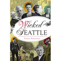 Wicked Seattle - Paperback