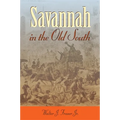 Savannah in the Old South