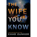 The Wife You Know - Hardcover