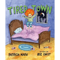 Tired Town - Hardcover