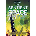 The Sentient Space - Log Entry 2 - Paperback