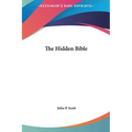 The Hidden Bible - Hardcover