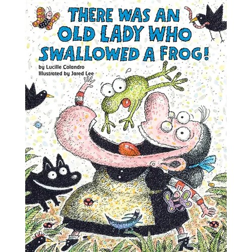 There Was an Old Lady Who Swallowed a Frog! - Paperback