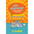 Holy Holophrase!: Naming Your Favorite Aggravations - Paperback