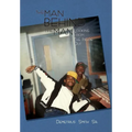 The Man Behind the Man: Looking from the Inside Out - Hardcover